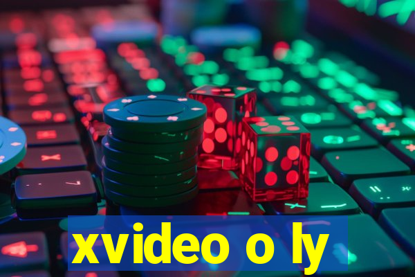 xvideo o ly